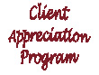 Join Our Client Appreciation Progam